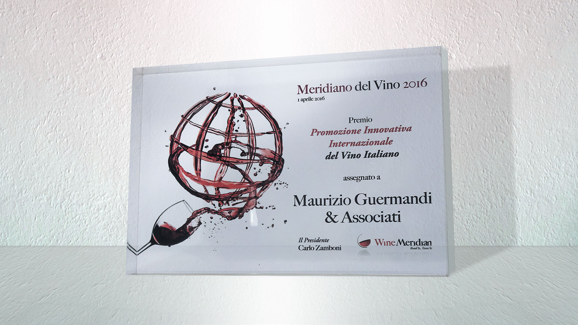 Ci hanno premiato per la prima edizione de "Il Meridiano del Vino" 2016